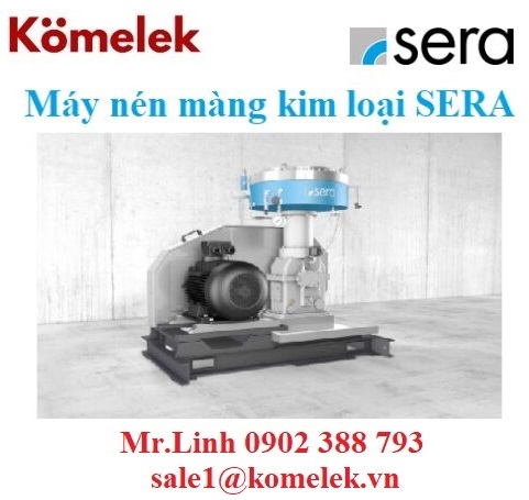 ĐẠI LÝ SERA, Máy nén màng kim loại SERA.