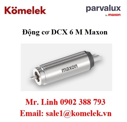 ĐẠI LÝ MAXON, Động cơ DCX 6 M Maxon