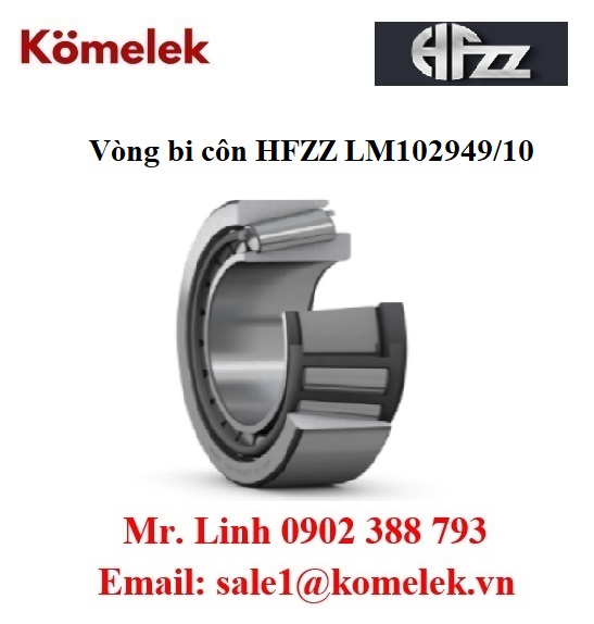 dai ly hfzz, Vòng bi côn HFZZ LM102949/10
